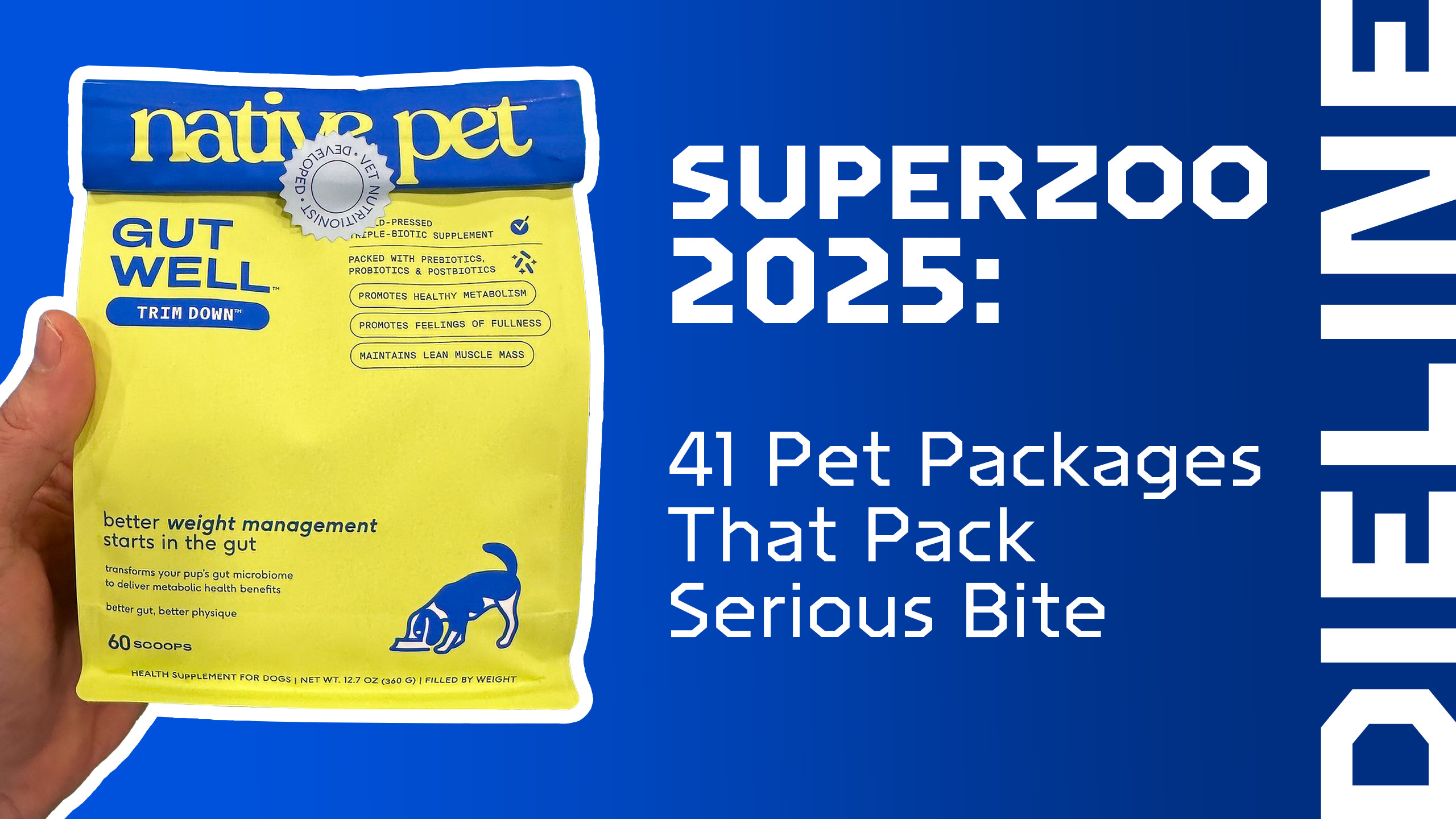SuperZoo 2025: 41 Pet Packages With Serious Bite